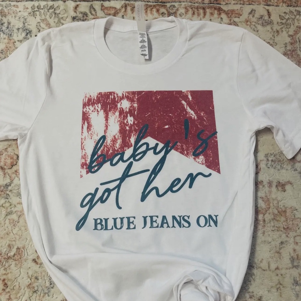 Baby got her blue jeans on !! T-Shirt